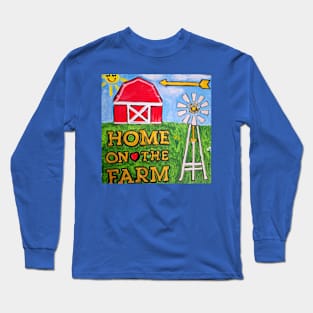 Home on the Farm Long Sleeve T-Shirt